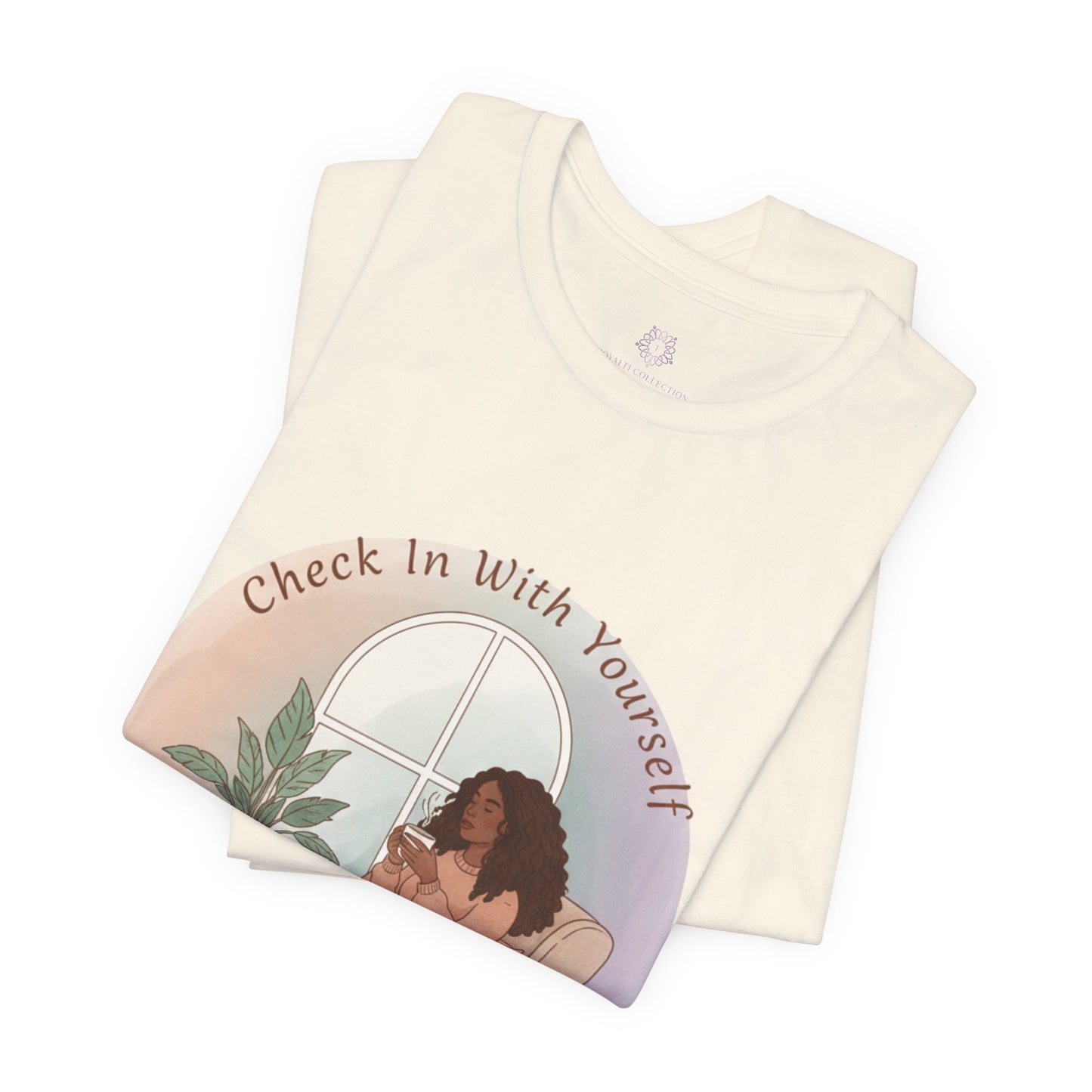 Gentle Reminder: Check In With Yourself Tee